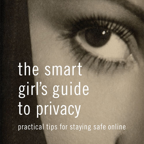 Smart Girl's Guide to Privacy Cover Bild Smart Girl's Guide to Privacy Cover Bild